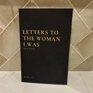 Letter to the Woman I Was
